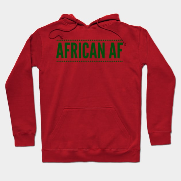 African AF Hoodie by MessageOnApparel